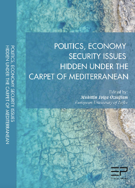 Politics, Economy Security Issues Hidden Under the Carpet of Mediterranean